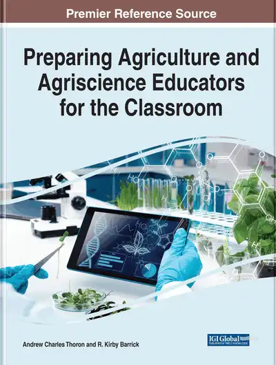 Preparing Agriculture and Agriscience Educators for the Classroom