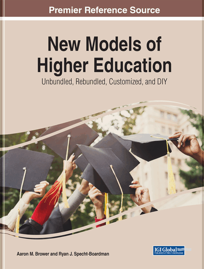 New Models of Higher Education: Unbundled, Rebundled, Customized, and DIY