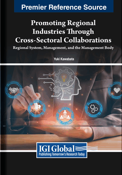 Promoting Regional Industries Through Cross-Sectoral Collaborations: Regional System, Management, and the Management Body