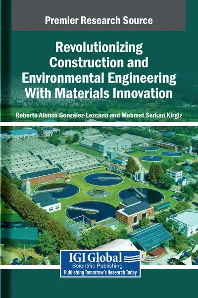 Revolutionizing Construction and Environmental Engineering With Materials Innovation