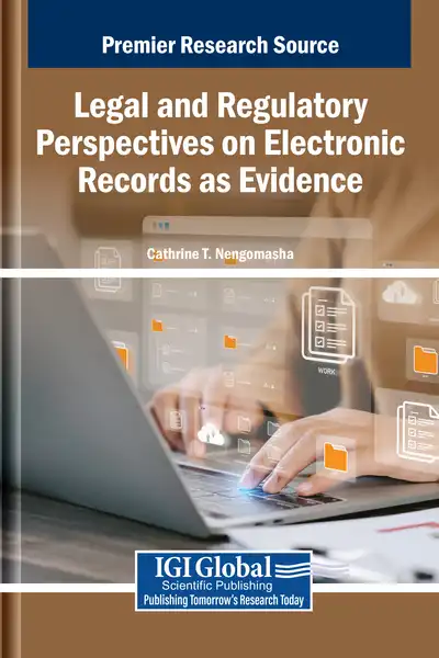 Legal and Regulatory Perspectives on Electronic Records as Evidence