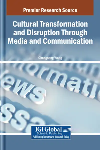 Cultural Transformation and Disruption Through Media and Communication