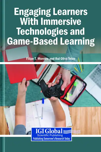 Engaging Learners With Immersive Technologies and Game-Based Learning