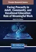 Facing Precarity in Adult, Community, and Vocational Education: Role of Meaningful Work