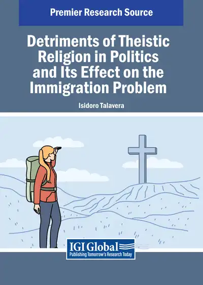 Detriments of Theistic Religion in Politics and Its Effect on the Immigration Problem